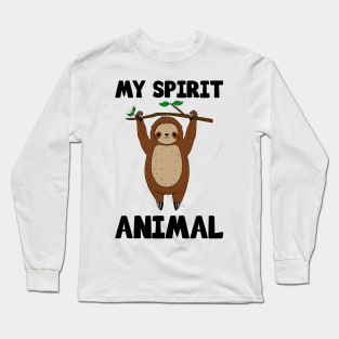 Cute Sloth My Spirit Animal Long Sleeve T-Shirt